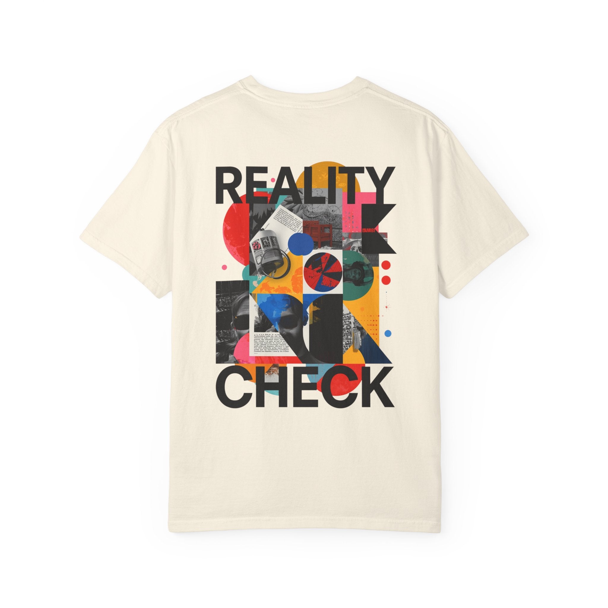 Reality Check Unisex Garment-Dyed T-Shirt