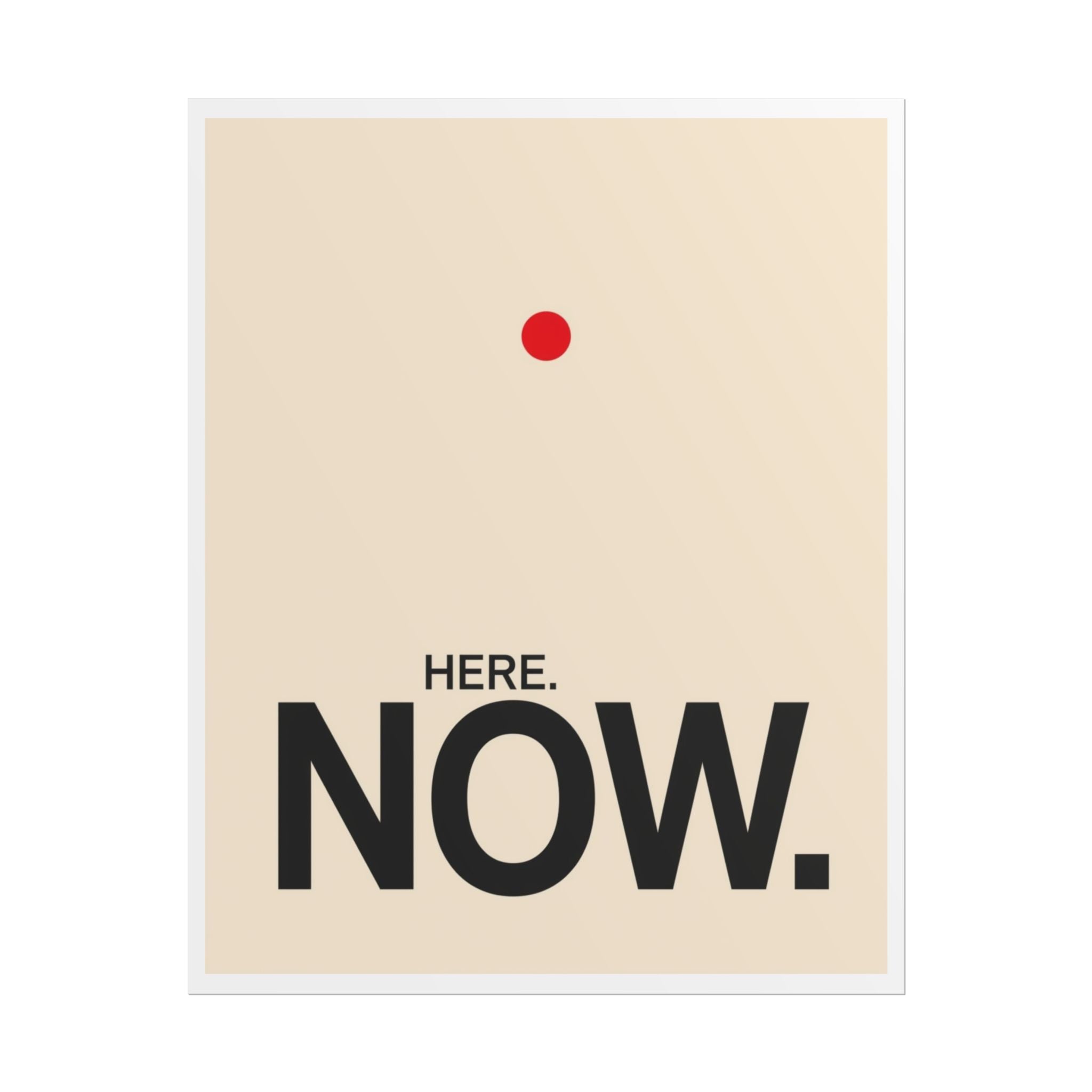 “HERE. NOW.” – Minimal Mindfulness Art Print