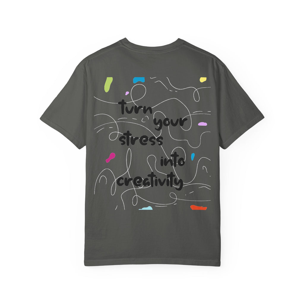 “Turn Your Stress Into Creativity” – Artistic Motivational T-Shirt